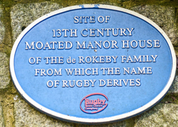 Image of a plaque saying Site of 13th century moated manor house of the Rokeby family from which the name of Rugby derives